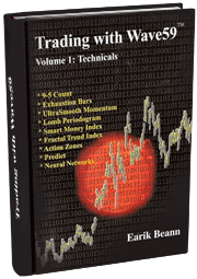 Trading with Wave59™ Volume 1: Technicals (by Earik Beann)